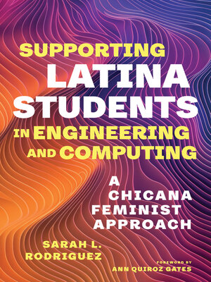 cover image of Supporting Latina Students in Engineering and Computing